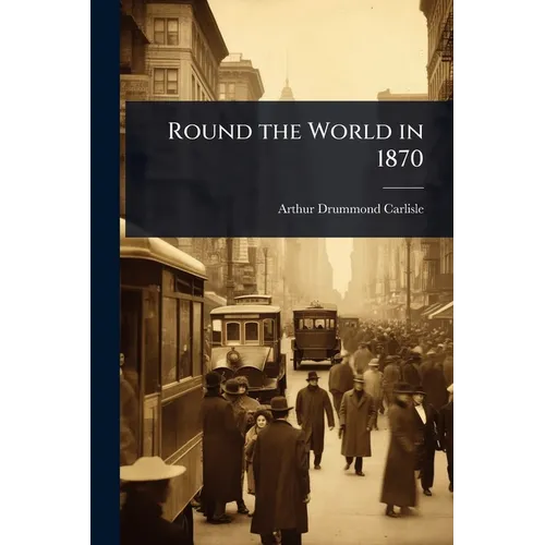 Round the World in 1870