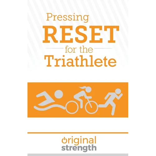 Pressing RESET for the Triathlete