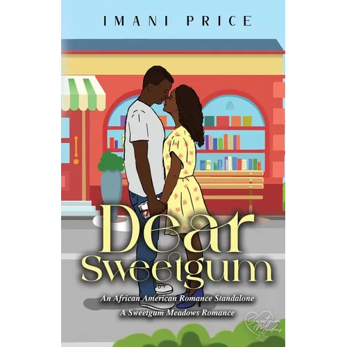 Dear Sweetgum: An African-American Romance Standalone