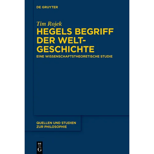 Hegels Begriff der Weltgeschichte