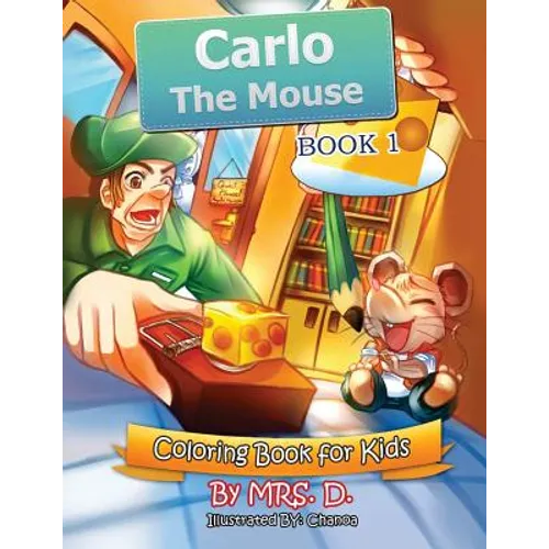 Carlo the Mouse: Coloring & Activity Kids Book 1