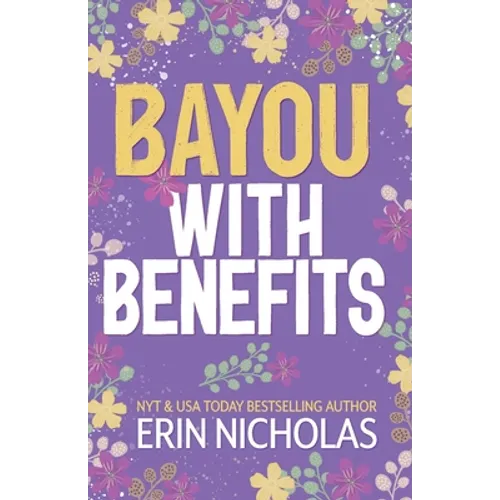 Bayou With Benefits
