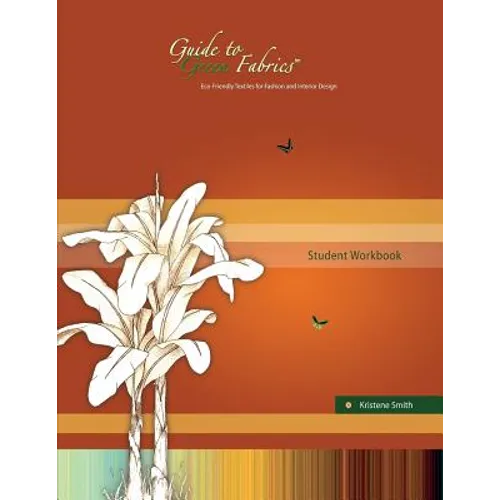 Guide to Green Fabrics Student Workbook