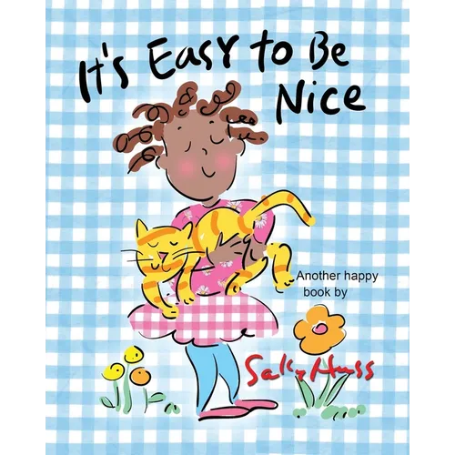 It's Easy to be Nice: Adorable, Rhyming Children's Picture Book about Being Kind
