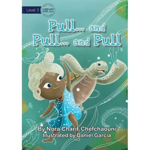 Pull And Pull And Pull