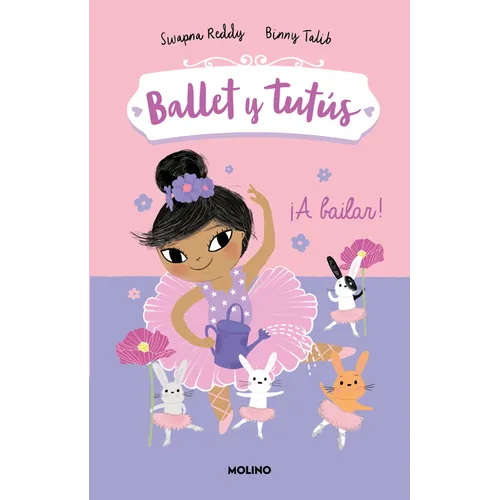 ¡A Bailar!/ Ballet Bunnies #2: Let's Dance
