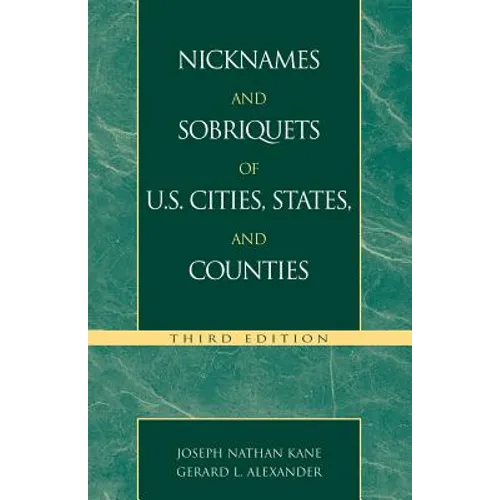 Nicknames and Sobriquets of U.S. Cities, States, and Counties