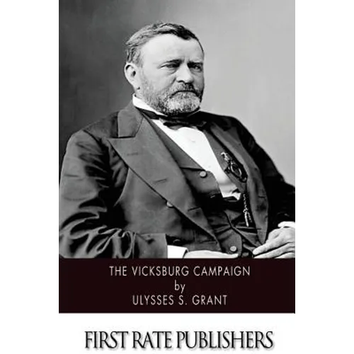 The Vicksburg Campaign
