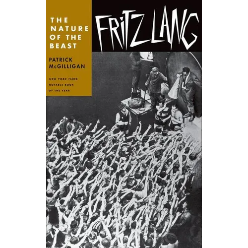 Fritz Lang: The Nature of the Beast