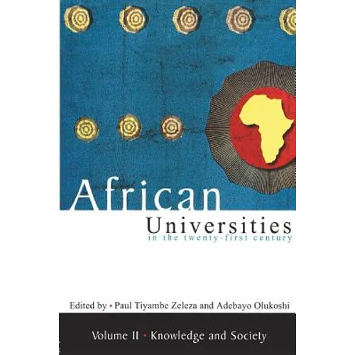African Universities in the Twenty-First Century: Vol 2