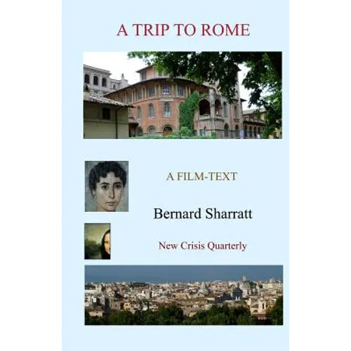 A Trip to Rome: A film-text