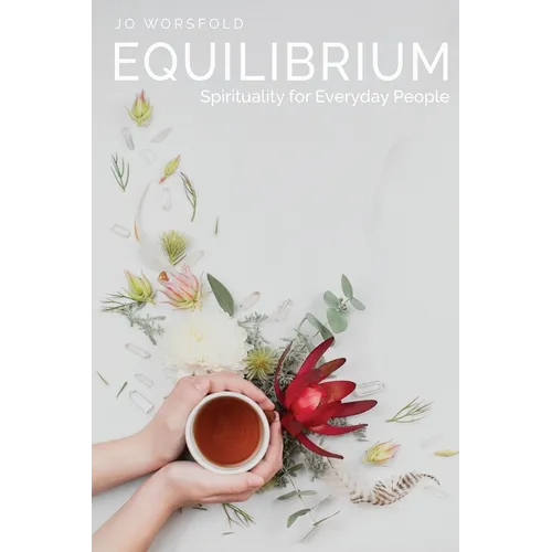 Equilibrium: Spirituality for Everyday People