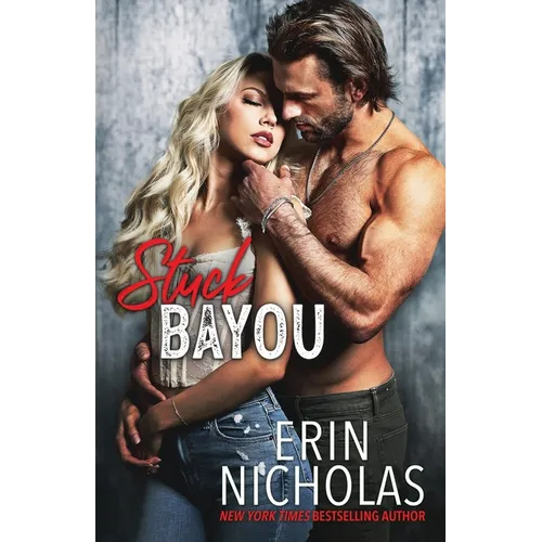 Stuck Bayou