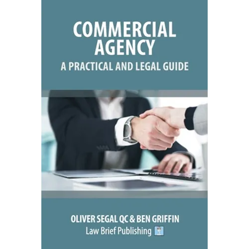 Commercial Agency - A Practical and Legal Guide