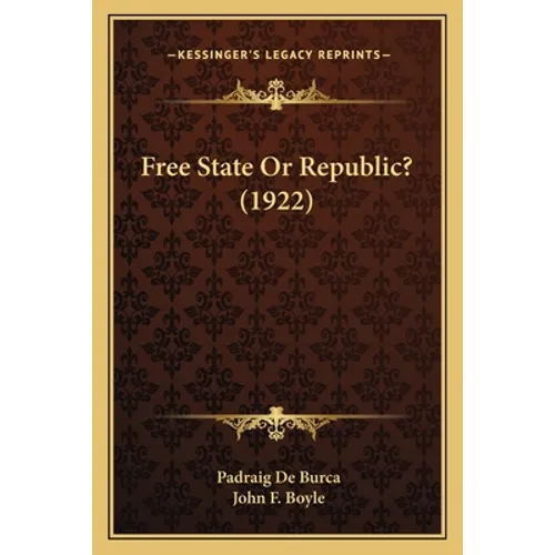 Free State Or Republic? (1922)