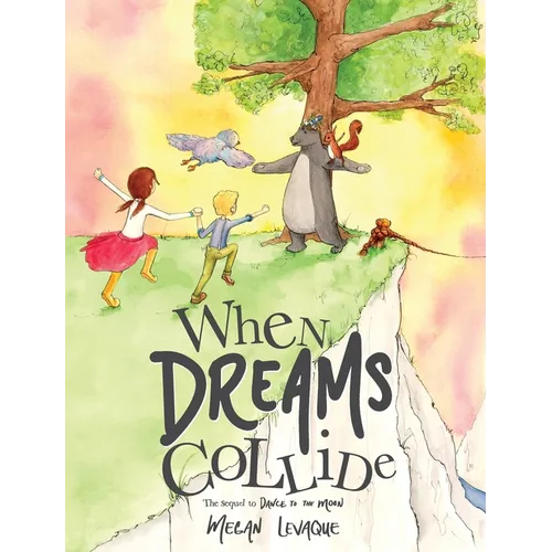 When Dreams Collide