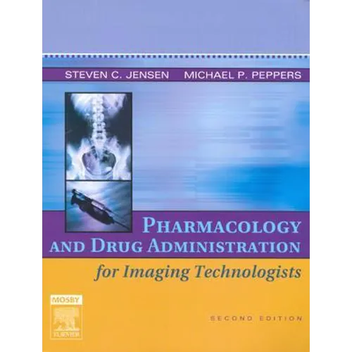 Pharmacology and Drug Administration for Imaging Technologists