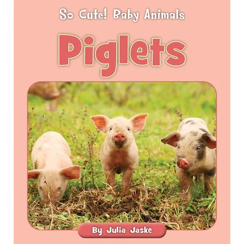 Piglets