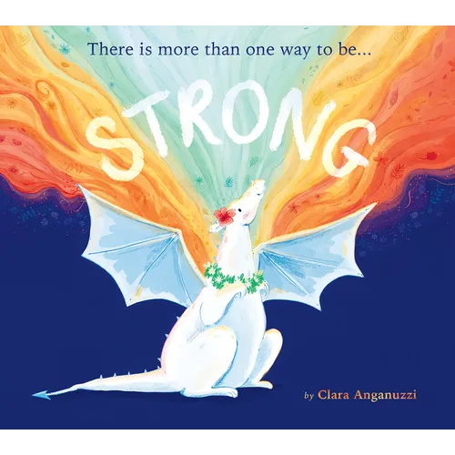 Strong: There Is More Than One Way to Be...