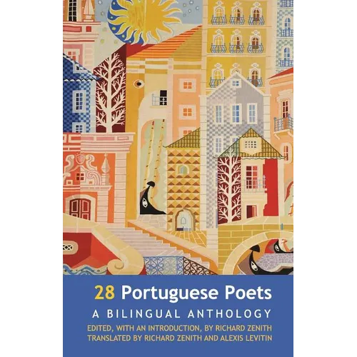 28 Portuguese Poets: A Bilingual Anthology
