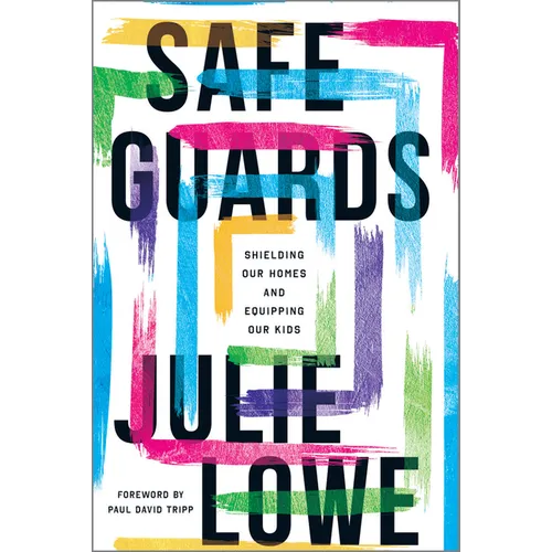 Safeguards: Shielding Our Homes and Equipping Our Kids