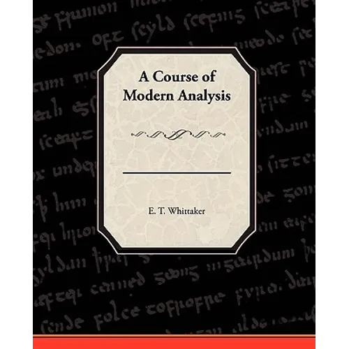 A Course of Modern Analysis