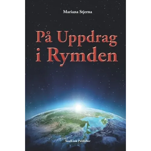 På Uppdrag I Rymden: Med Start I Agartha