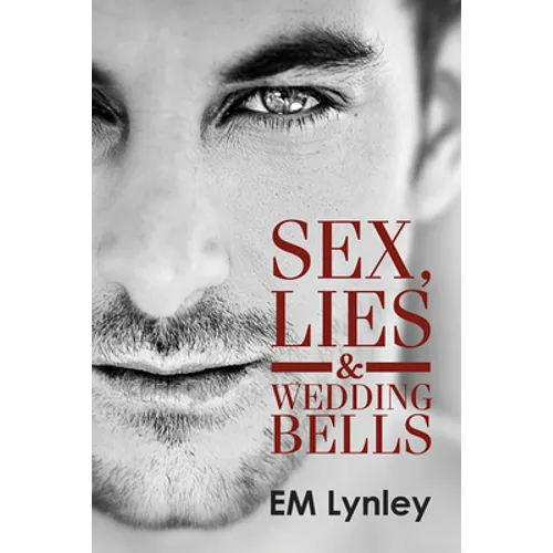 Sex, Lies & Wedding Bells