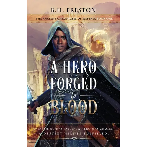 A Hero Forged in Blood