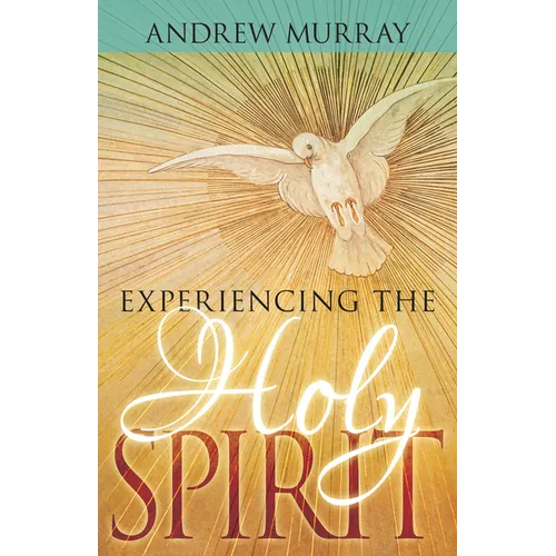 Experiencing the Holy Spirit
