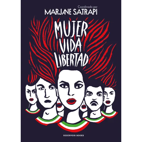 Mujer, Vida, Libertad / Woman, Life, Freedom