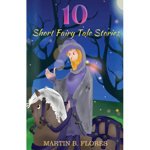 10 Short Fairy Tale Stories