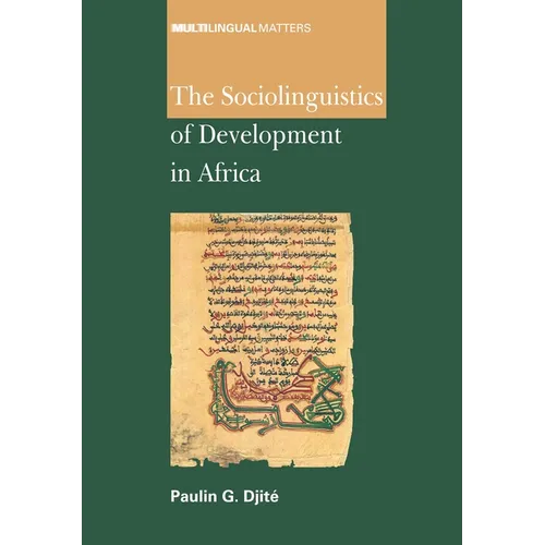 The Sociolinguistics of Development in Africa