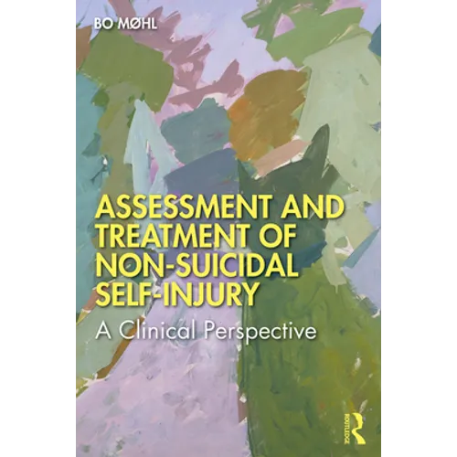 Assessment and Treatment of Non-Suicidal Self-Injury: A Clinical Perspective