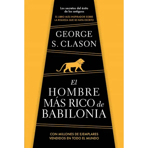 El Hombre Más Rico de Babilonia/ The Richest Man in Babylon