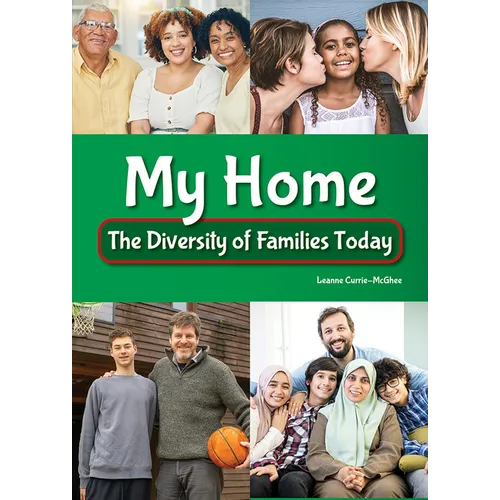 My Home: The Diversity of Families Today