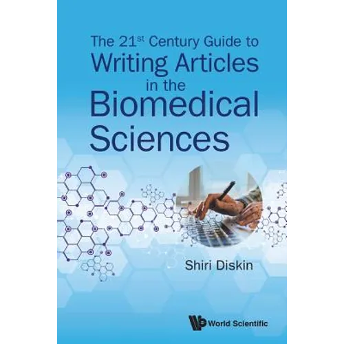 21st Century Guide to Writing Articles in the Biomedical Sci