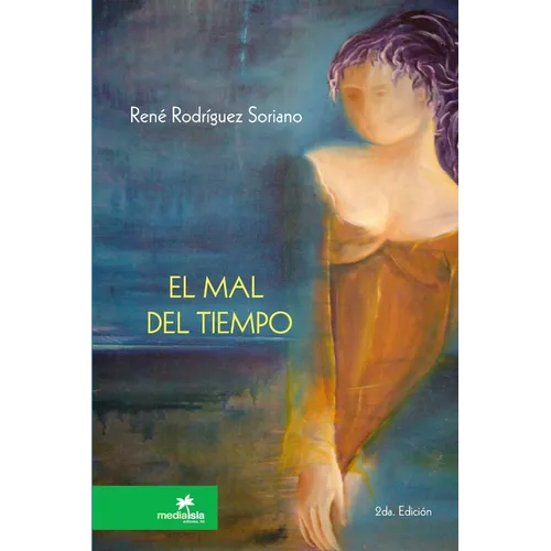 El mal del tiempo