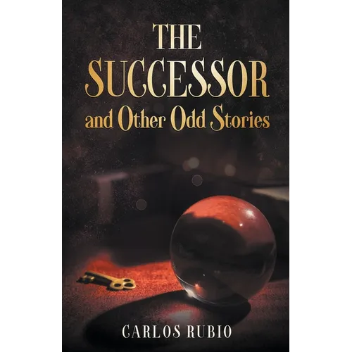 The Successor and Other Odd Stories