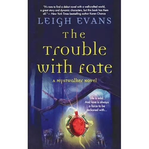Trouble with Fate
