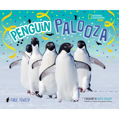 Penguin Palooza: A Fun, Photo-Filled Picture Book Celebration of All Things Penguin!
