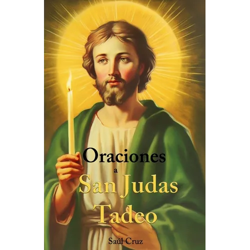 Oraciones a San Judas Tadeo