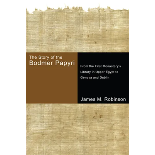 The Story of the Bodmer Papyri