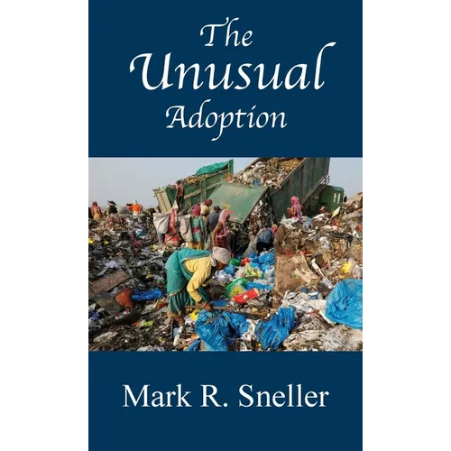 The Unusual Adoption