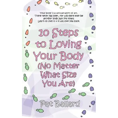10 Steps to Loving Your Body (No Matter What Size You Are)