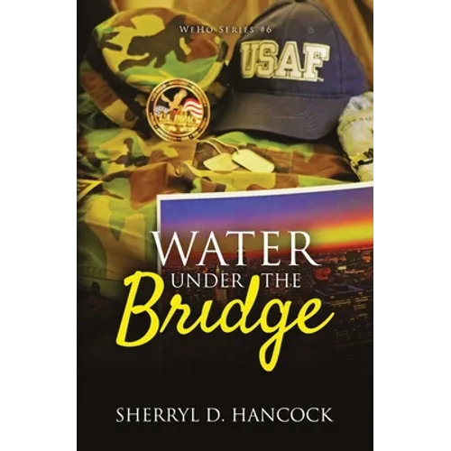 Water under the Bridge