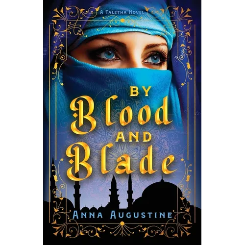 By Blood & Blade