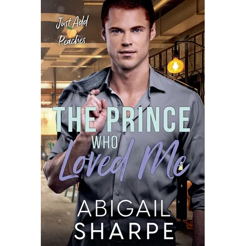 The Prince Who Loved Me