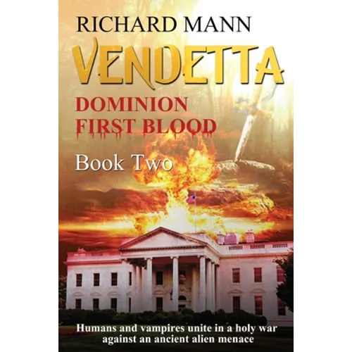 VENDETTA - Humans and Vampires unite against an Alien invasion: Independence Day meets Underworld