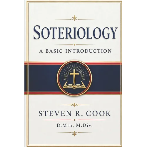 Soteriology: A Basic Introduction